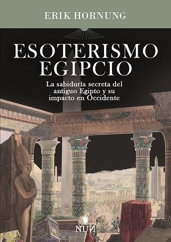 ESOTERISMO EGIPCIO | 9788410199873 | ERIK HORNUNG