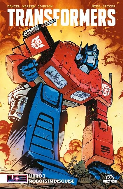 TRANSFORMERS 01 | 9788419903778 | DANIEL WARREN JHONSON & MIKE SPICER