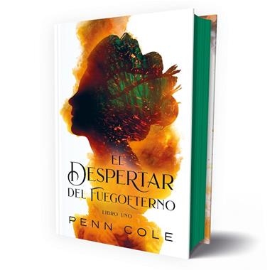 EL DESPERTAR DEL FUEGOETERNO | 9788419621665 | PENN COLE