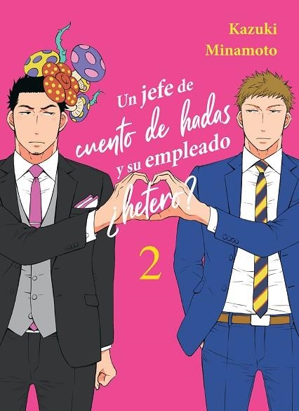 UN JEFE DE CUENTO DE HADAS Y SU EMPLEADO HETERO 02 | 9788410164017 | KAZUKI MINAMOTO