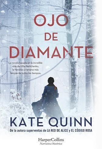 OJO DE DIAMANTE | 9788410640092 | KATE QUINN