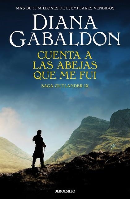 Outlander 09 Cuenta a las abejas que me fui | 9788466377720 | Diana Gabaldon