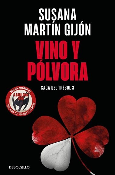 Saga del trebol 03 Vino y polvora | 9788466376495 | Susana Martín Gijón