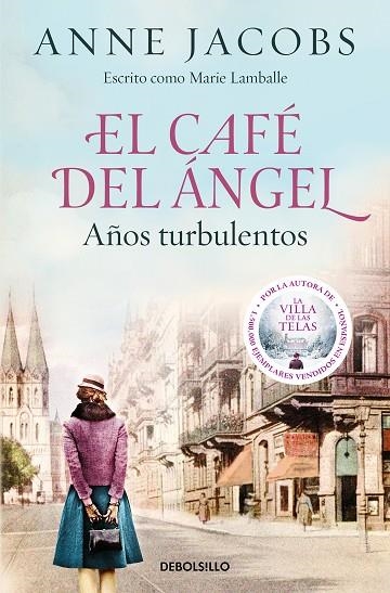 El Cafe del Angel 02 Años turbulentos | 9788466375580 | Anne Jacobs