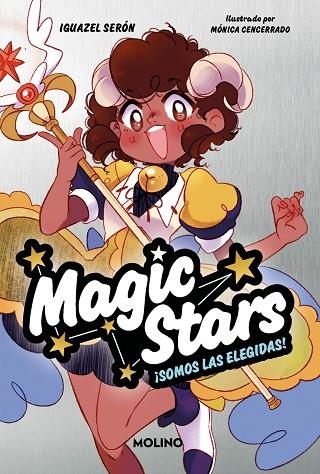 Magic Stars 01 Somos las elegidas | 9788427241893 | Iguazel Serón