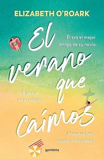 El verano que caimos | 9788410050662 | Elizabeth O'Roark