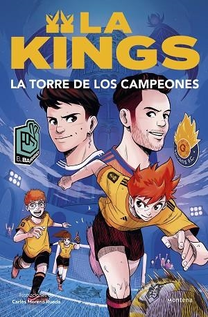 La Kings 02 La torre de los campeones | 9788410050433 | Kings League