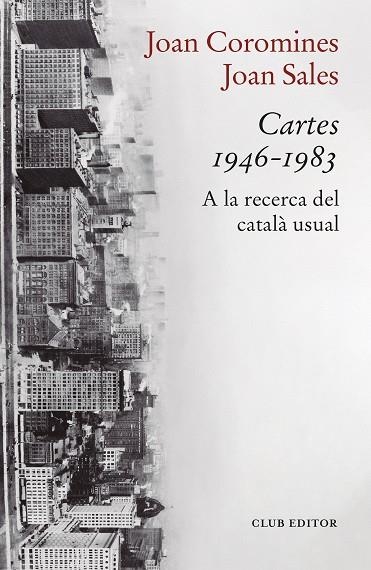 Cartes 1946 1983 | 9788473294447 | Joan Coromines & Joan Sales