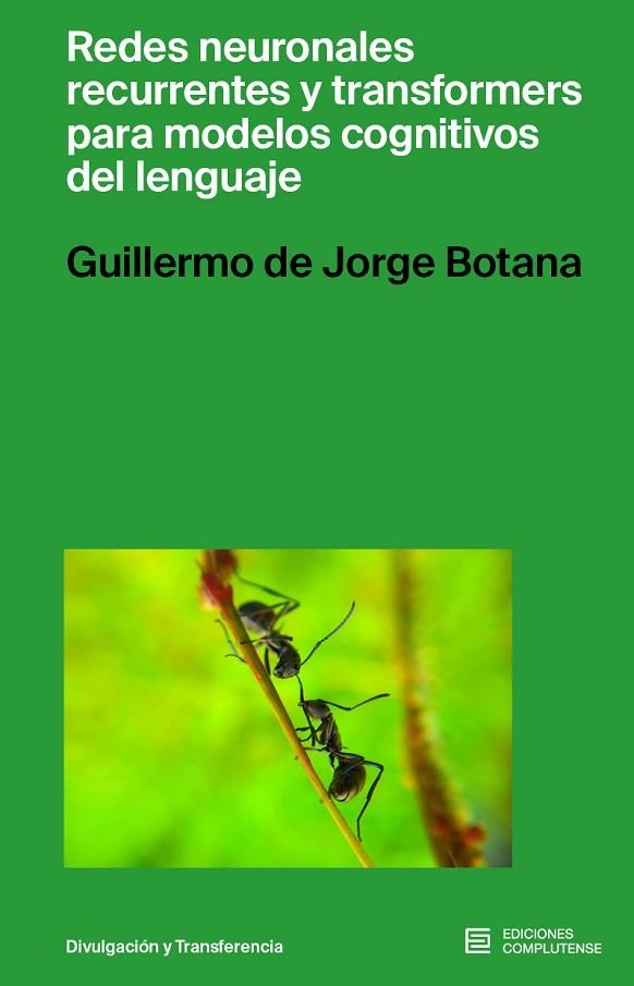 Redes neuronales recurrentes | 9788466938365 | GUILLERMO DE JORGE BOTANA