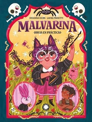 MALAVARINA 02 BRUJA EN PRACTICAS | 9788419401052 | SUSANNA ISERN & LAURA PROIETTI