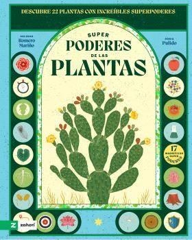 Los Superpoderes de las plantas | 9788419889300 | Soledad Romero & Sonia Pulido