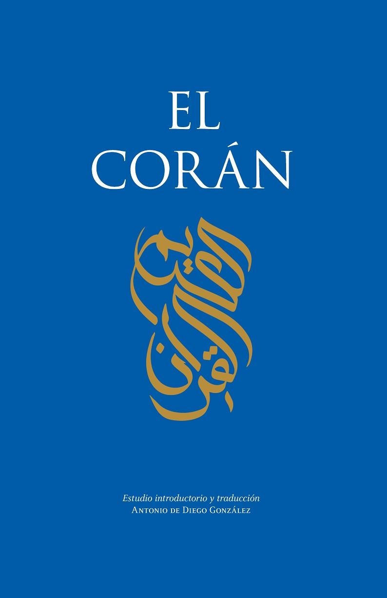 EL CORAN | 9788411318792 | ANTONIO DE DIEGO GONZALEZ