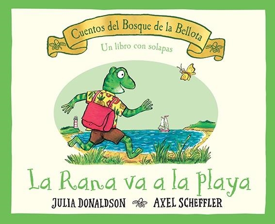 LA RANA VA A LA PLAYA | 9788426148797 | Julia Donaldson & Axel Scheffler