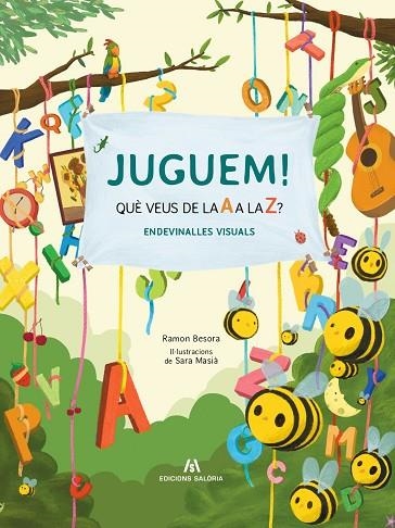 JUGUEM QUE VEUS DE LA A A LA Z | 9788412582970 | RAMON BESORA