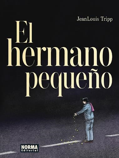 EL HERMANO PEQUEÑO | 9788467970692 | JEAN LOUIS TRIPP
