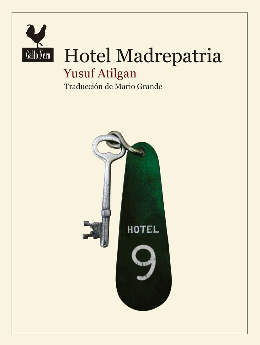 HOTEL MADREPATRIA | 9788416529490 | YUSUF ATILGAN