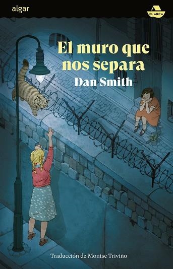 EL MURO QUE NOS SEPARA | 9788491427384 | DAN SMITH