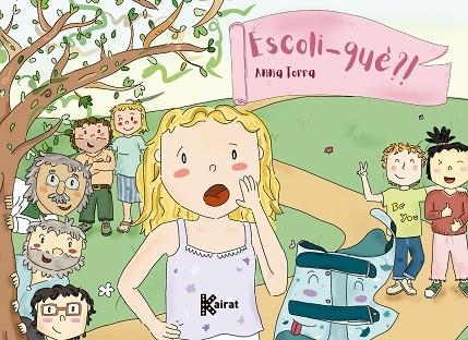 ESCOLI QUE | 9788419476340 | ANNA TORRA