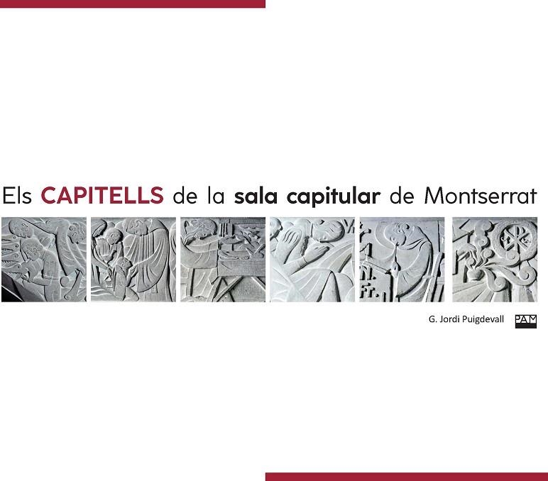 ELS CAPITELLS DE LA SALA CAPITULAR | 9788491913320 | G. JORDI PUIGDEVALL