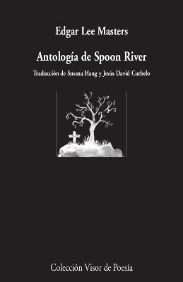 ANTOLOGÍA DE SPOON RIVER | 9788498954241 | EDGAR LEE MASTER