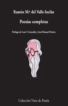 POESÍAS COMPLETAS | 9788498959918 | RAMON M DEL VALLE INCLAN