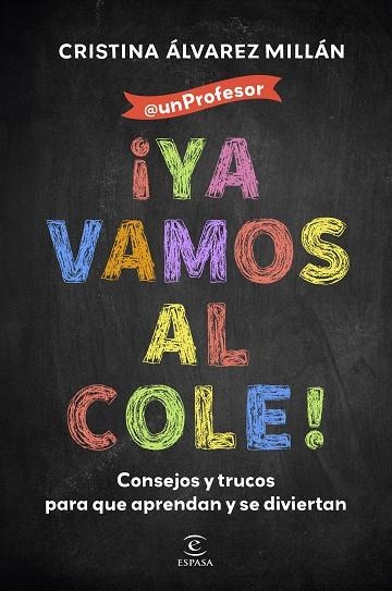 Ya vamos al cole | 9788467074390 | Cristina Alvarez Millan