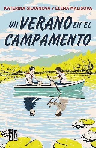 Un verano en el campamento | 9788427053083 | Elena Malisova & Katerina Silvanova