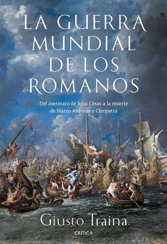 La guerra mundial de los romanos | 9788491996729 | Giusto Traina