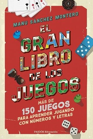 El gran libro de los juegos | 9788449342783 | Manu Sanchez Montero