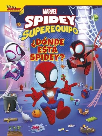 Spidey y su superequipo Donde esta Spidey | 9788418610899 | Marvel