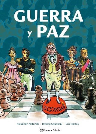 Guerra y paz | 9788411612708 | Lev Tolstoim& Alexandr Poltorak & Dmitry Chukhrai