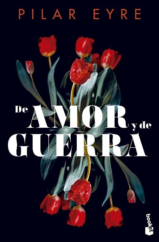 De amor y de guerra | 9788408292272 | Pilar Eyre