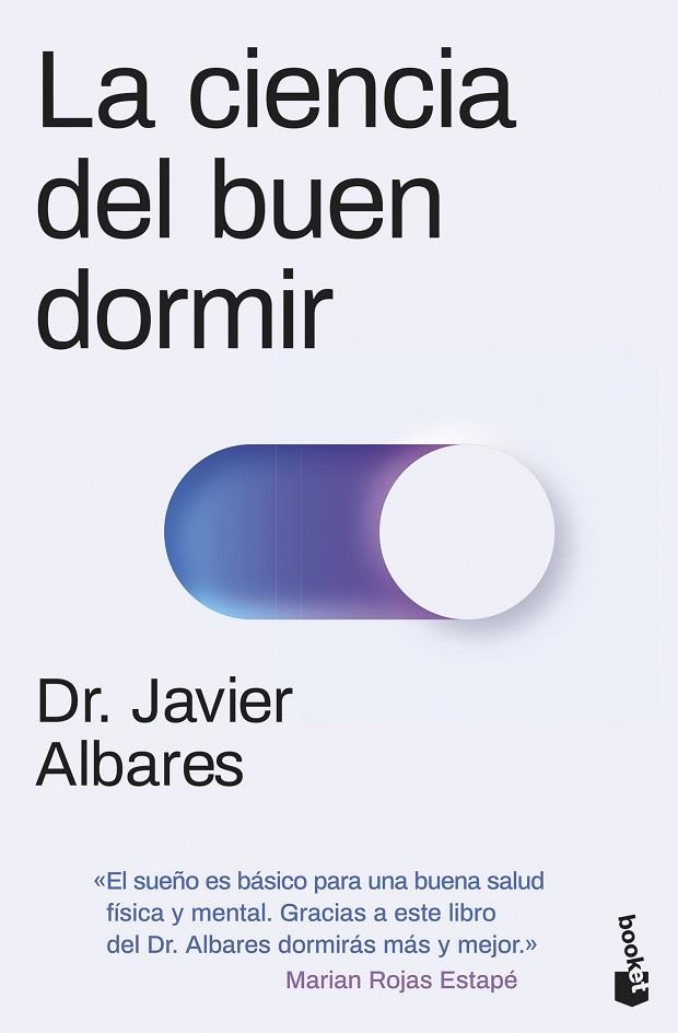 La ciencia del buen dormir | 9788411002875 | Dr. Javier Albares