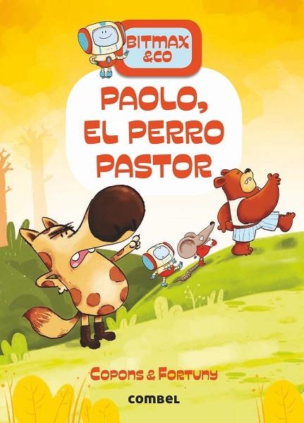 BITMAX & CO 04 PAOLO EL PERRO PASTOR | 9788491016649 | JAUME COPONS RAMON