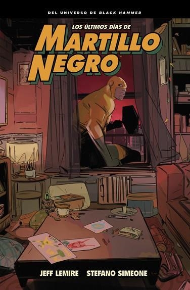 LOS ULTIMOS DIAS DE MARTILLO NEGRO | 9788419670991 | JEFF LEMIRE