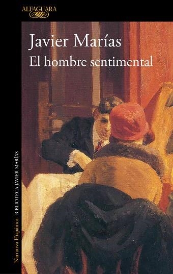 El hombre sentimental | 9788420477718 | Javier Marias