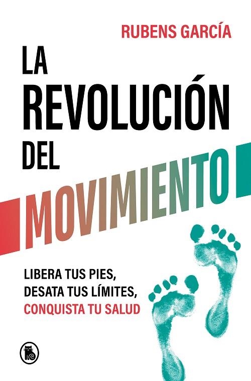 La revolucion del movimiento | 9788402429780 | Rubens Garcia @rmotioncoach