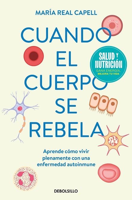 Cuando el cuerpo se rebela | 9788466378819 | Maria Real Capell