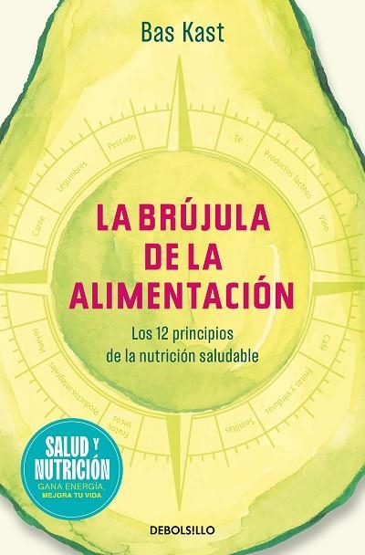 La brujula de la alimentacion | 9788466378864 | Bas Kast