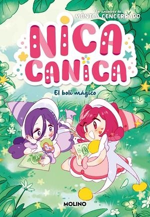 Nica Canica 03 El boli magico | 9788427242203 | Monica Cencerrado