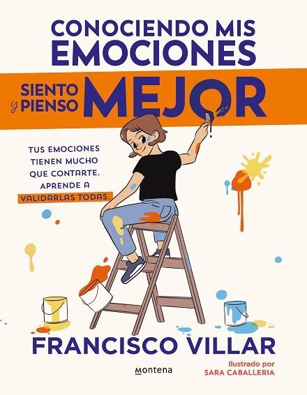 Conociendo mis emociones siento y pienso mejor | 9788410050334 | Francisco Villar