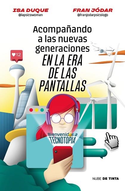 Acompañando a las nuevas generaciones en la era de las pantallas | 9788419514172 | Fran Jodar Isa Duque