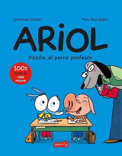 ARIOL 07 PISTON EL PERRO PROFESOR | 9788418774966 | EMMANUEL GUIBERT & MARC BOUTAVANT