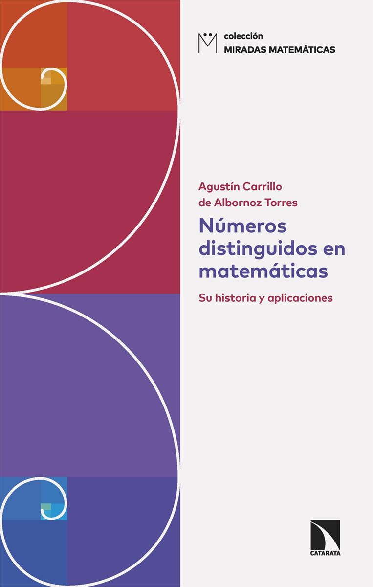 Numeros distinguidos en matematicas | 9788410670600 | AGUSTIN CARRILLO DE ALBORNOZ TORRES