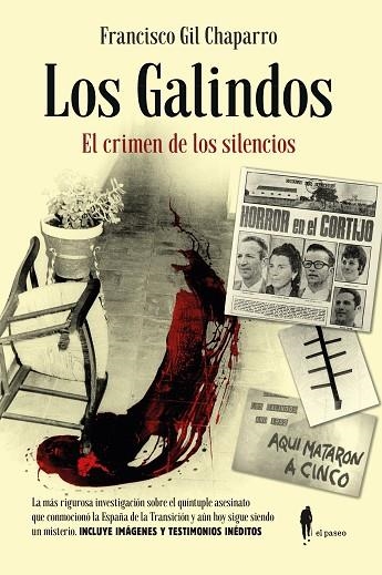 Los Galindos El crimen de los silencios | 9788419188472 | FRANCISCO GIL CHAPARRO