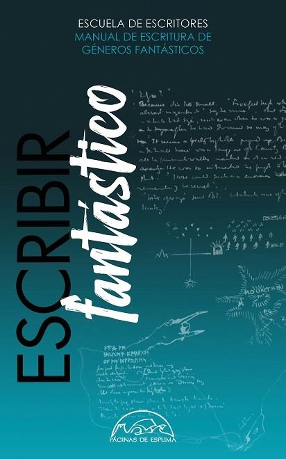 Escribir fantastico | 9788483933534 | Escuela de escritores