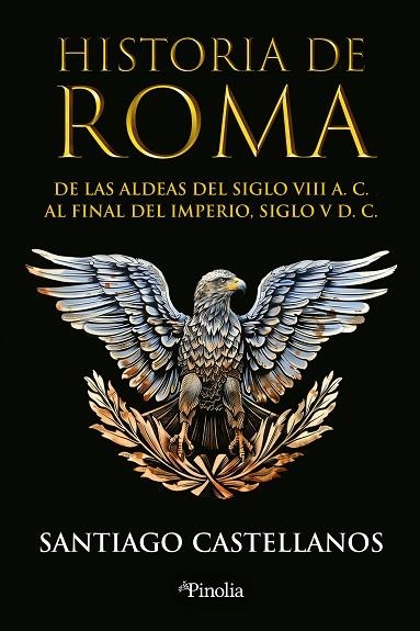 HISTORIA DE ROMA | 9788419878779 | SANTIAGO CASTELLANOS