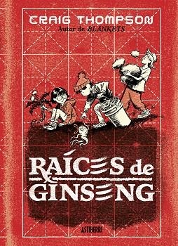 RAICES DE GINSENG | 9788419670694 | CRAIG THOMPSON