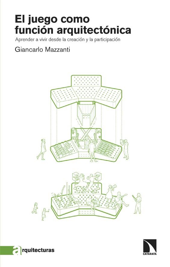 El juego como funcion arquitectonica | 9788410670877 | GIANCARLO MAZZANTI