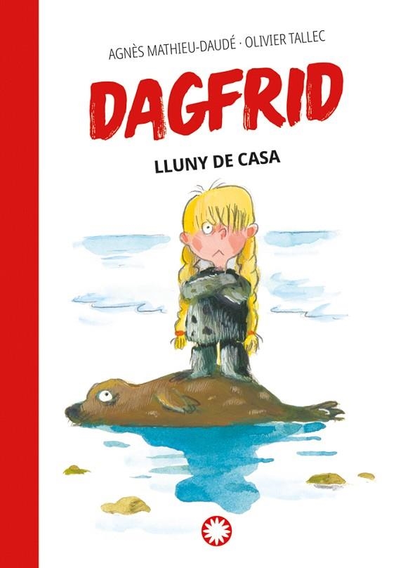 DAGFRID 05 LLUNY DE CASA | 9788410090187 | AGNES MATHIEU-DAUDE & OLIVIER TALLEC